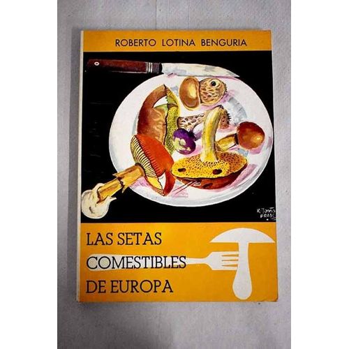 Las Setas Comestibles De Europa
