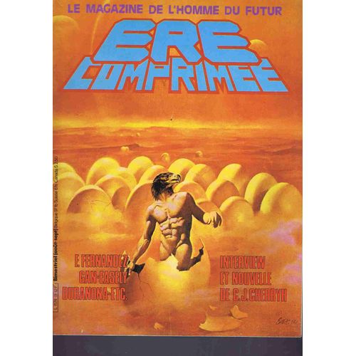 Ere Comprimee Bimestriel N°11 Aout Sept F Fernandez Gan-Easely Duranona Etc Interview Et Nouvelle De Cj Cherryh