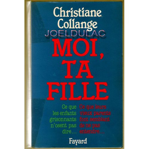 Moi, Ta Fille
