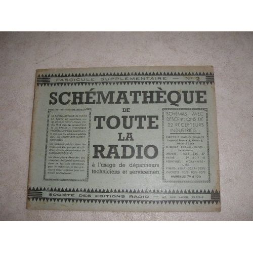 Schémathèque De Toute La Radio A L'usage De Dépanneurs, Techniciens Et Servicemen