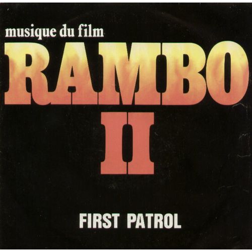 Musique Du Film Rambo 2  First Patrol : Jungle Version 3'20  /  Torture Version 3'10