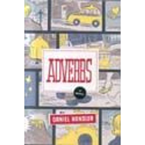 Adverbs : A Novel