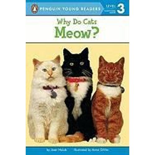 Why Do Cats Meow?