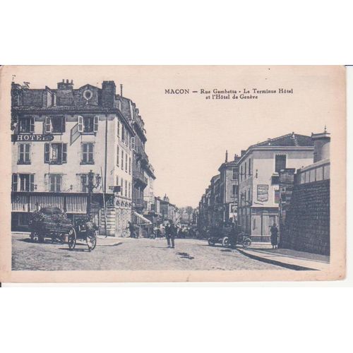 Macon - Rue Gambetta - Le Terminus Hôtel Et L'hôtel De Genève - Ayant Circulée - Ref 060412
