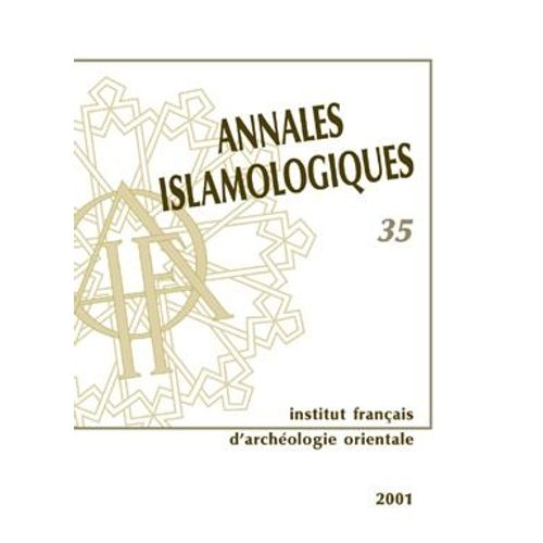 Annales Islamologiques 2 Volumes Et Cd Rom Tome 35