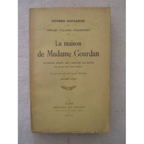 La Maison De Madame Gourdan