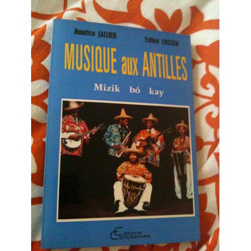 Musique Aux Antilles (Mizik Bo Kay)