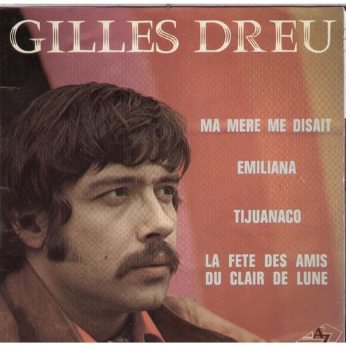 Ma Mère Me Disait (M. Symille, Delancray, Eric Charden) - Emilana (Y. Dessca - J.P. Bourtayre) / Tijuanaco (M. Symille, Delancray, Eric Charden)  - La Fete Des Amis Du Clair De Lune (Bergman, Testa,