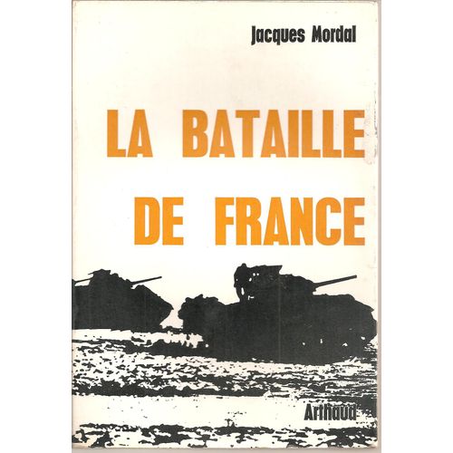 [ Seconde Guerre Mondiale / Guerre 39-45 ] La Bataille De France ( 42 Cartes In-Texte / 23 Héliogravures )
