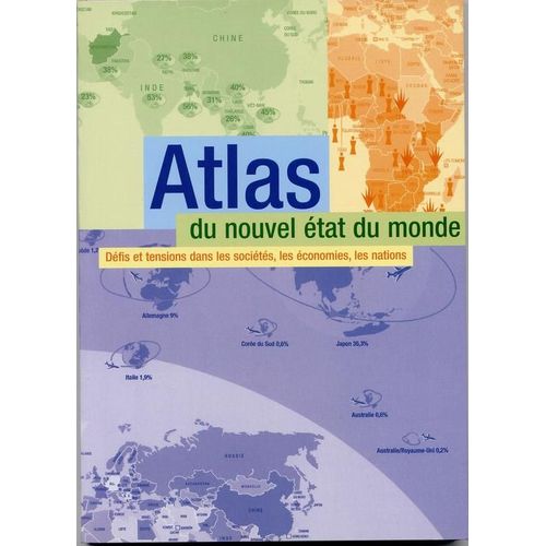 Atlas Du Nouvel Etat Du Monde