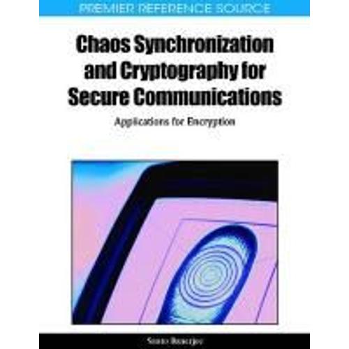 Chaos Synchronization And Cryptography For Secure Communications