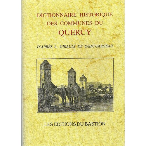 Dictionnaire Historique Des Communes Du Quercy