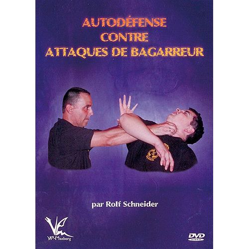 Autodéfense : Contre-Attaques De Bagarreur