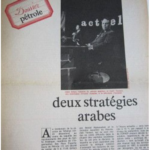 Politique Hebdo Du 31/12/73 : Dossier 4 Pages, Pétrole : 2 Stratégies Arabes