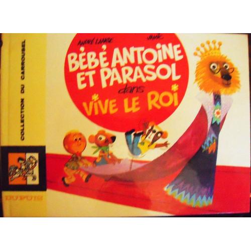 Bébé Antoine Et Parasol Dans Vive Le Roi
