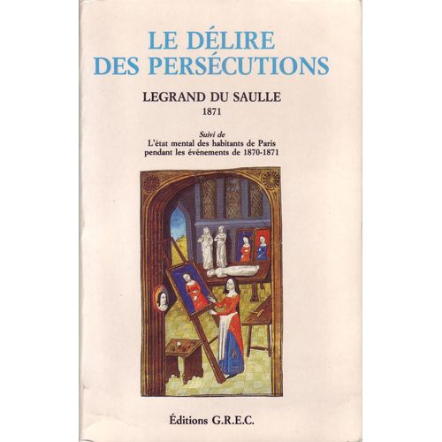Le Délire Des Persécutions