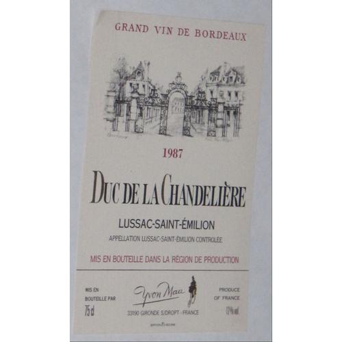 Etiquette Ancienne Wine Label Duc De La Chandeliere 1987 Lussac St Emilion De Yvon Mau Grille Portail Chateau