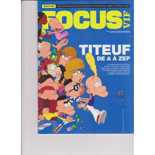 Focus Vif 13  Titeuf  Daniele Luchetti The Do Nicolas Fiszman The Kills Axelle Red Anna Mouglalis