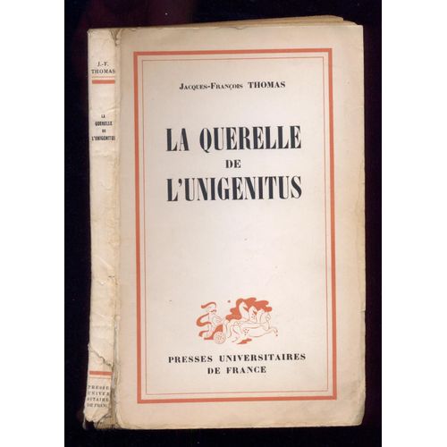 La Querelle De L'unigenitus
