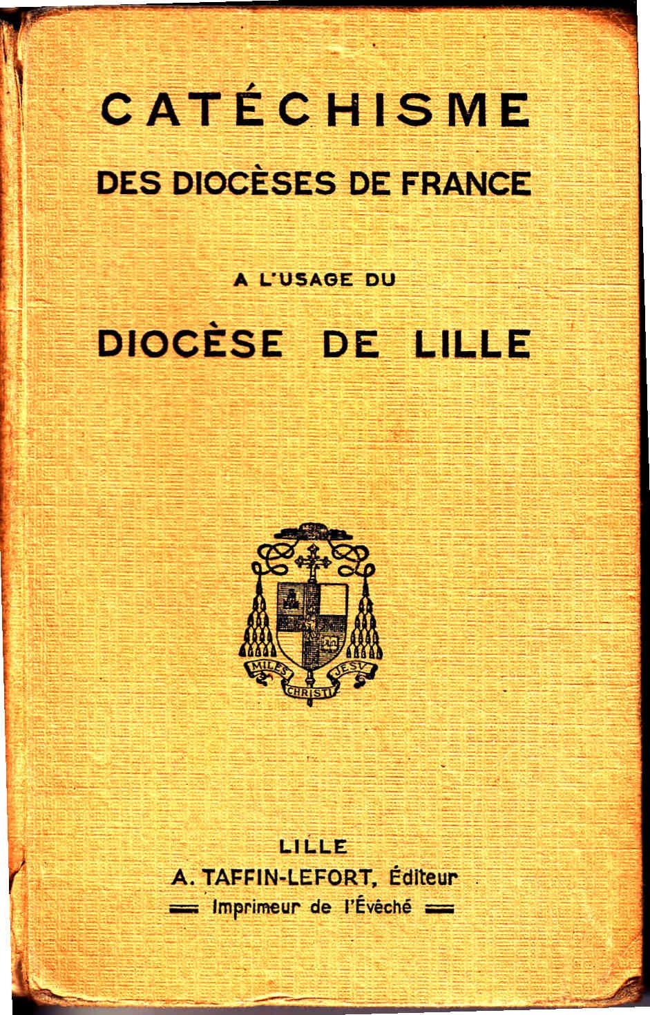 Page De Garde Catechisme Catéchisme des diocèses de France à l'usage du diocèse de Lille | Rakuten