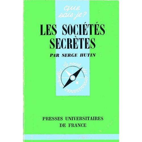 Que Sais-Je ? Les Sociétés Secrètes