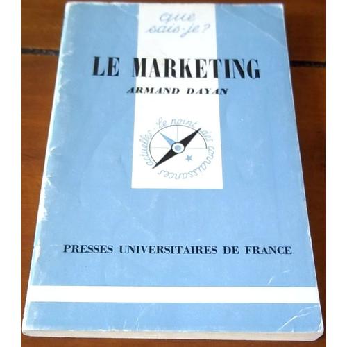 Le Marketing - Que Sais-Je N°1672