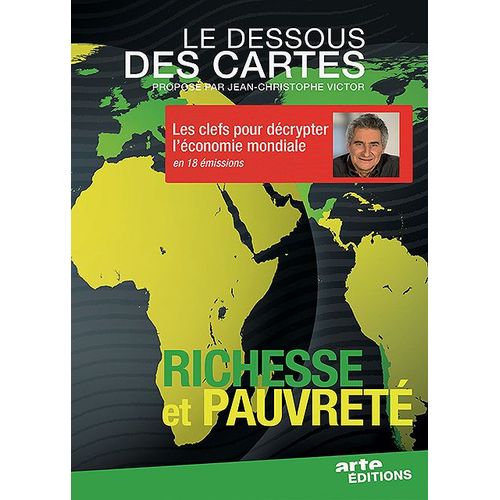 Le Dessous Des Cartes - Richesse Et Pauvreté
