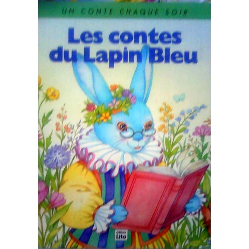 Les Contes Du Lapin Bleu