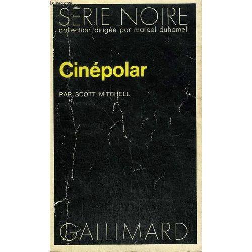 Collection : Serie Noire N° 1652 Cinepolar