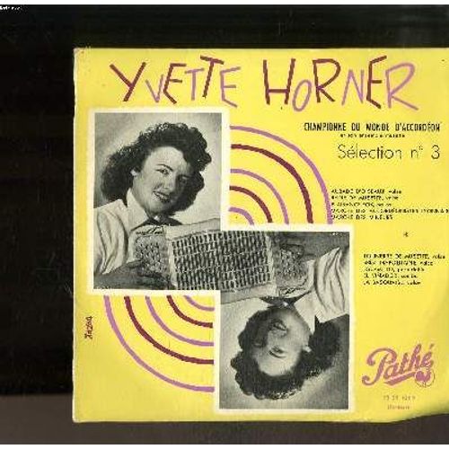 Disque Vinyle 33t Petit Format / Championne Du Monde D'accordeon Et Son Ensemble Musette Selection N3 / Aubade D'oiseaux / Reine De Musette / Plaisance-Fox / Marche Des Accordeonistes ...