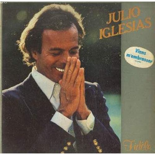 Disque Vinyle 33t / Fidele / Viens M'embrasser / Une Chanson Qui Revient / Les Derobades / L'amour Au Grand Soleil / C'est Toi Ma Chanson
