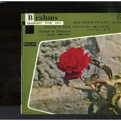 Disque Vinyle 33t Petit Format / Concerto Pour Violon Et Orchestre En Re Majeur Op. 77 / Orchestre De Philadelphie Dirige Par Eugene Ormandy / Zino Francescatti Au Violon
