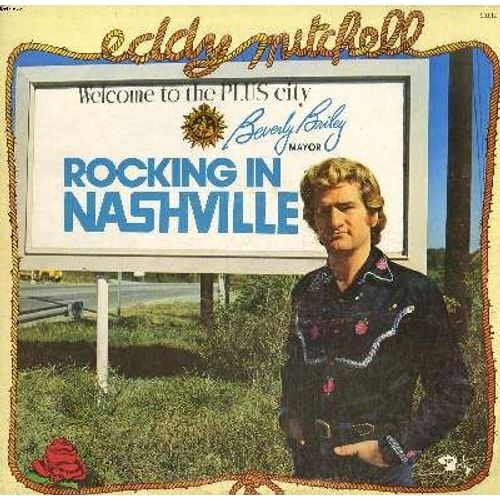 Disque Vinyle 33t / Rocking In Nashville / Presentation Sur Southern Comfort / Bye Bye Johnny B. Good / A Credit Et En Stereo / Fume Cette Cigarette