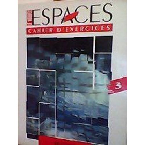 Espaces Perfectionnement 3 - Cahier D'exerxcices