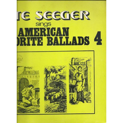 Pete Seeger Sings American Favorite Ballads 4