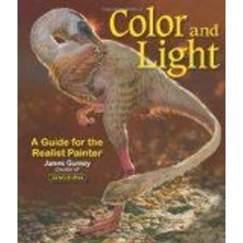 Color And Light - A Guide For The Realist Painter