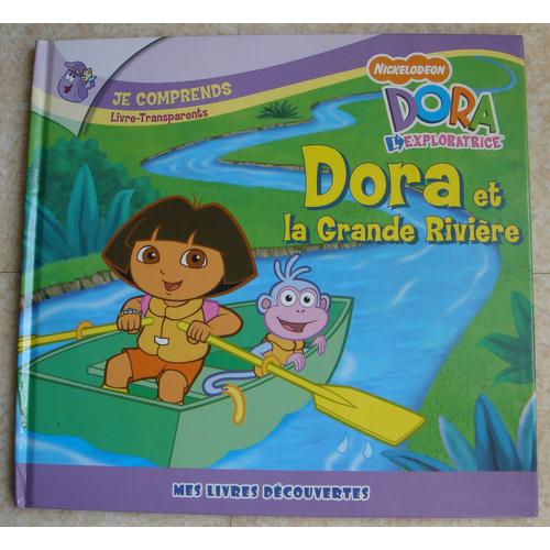 Dora L'exploratrice -  Dora Et La Grande Riviere