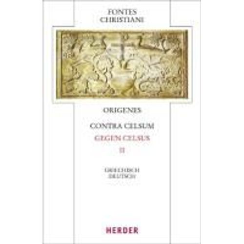 Origenes, Contra Celsum - Gegen Celsus