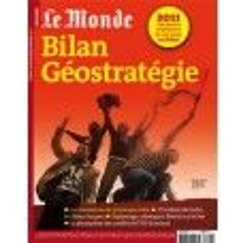 Le Monde Bilan Geostrategie 2011