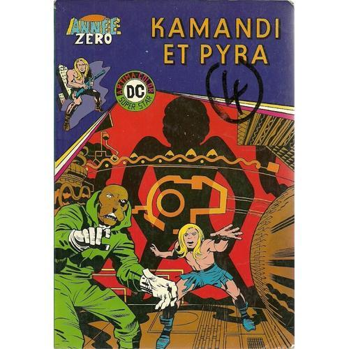 Annee Zero  N° 6 : Kamandi Et Pyra