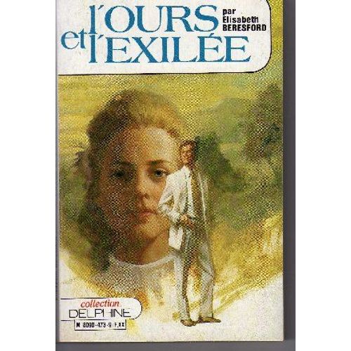 L'ours Et L'exilee