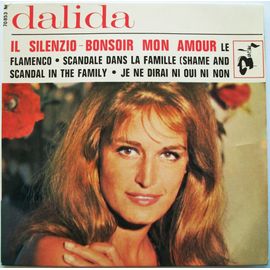 Il Silenzio / Scandale Dans La Famille / Le Flamneco / Je Ne Dirai Ni Oui Ni Non