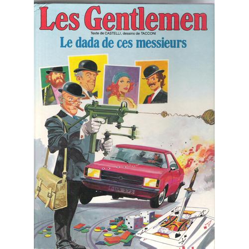 Les Gentlemen/ Le Dada De Ces Messieurs Les Gentlemen/ Le Dada De Ces Messieurs