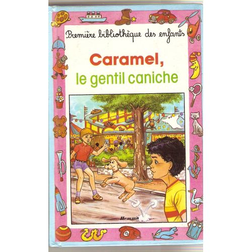 Caramel, Le Gentil Caniche