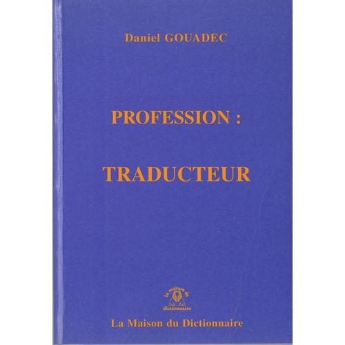 Profession : Traducteur
