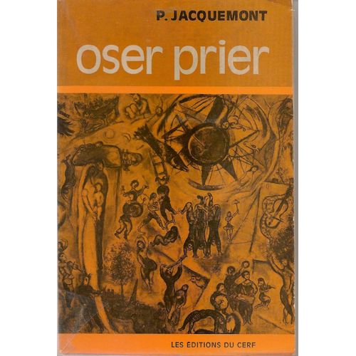 Oser Prier Ou L'originalite Du Chretien