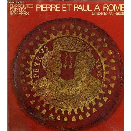 Pierre Et Paul A Rome - Empreintes Sur Les Rochers