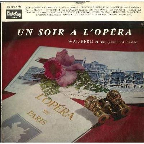 Disque Vinyle 33t / Un Soir A L'opera / Wal-Berg Et Son Grand Orchestre