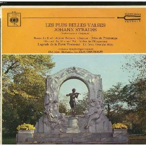Disque Vinyle 33t / Les Plus Belles Valses De Johann Strauss (Orchestrations Originales)