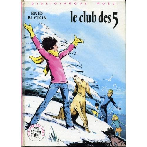 Le Club Des 5 Illustrations De Jean Sidobre